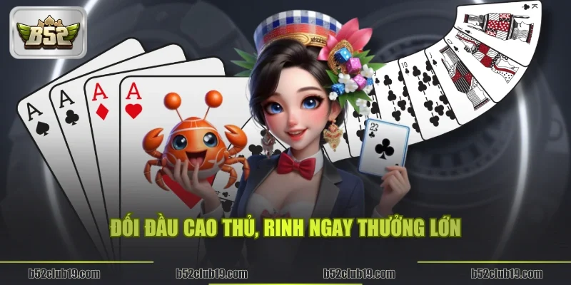 Đối đầu cao thủ, rinh ngay thưởng lớn