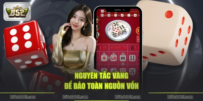 Nguyên tắc vàng để bảo toàn nguồn vốn