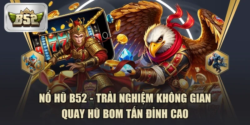 Nổ Hũ B52