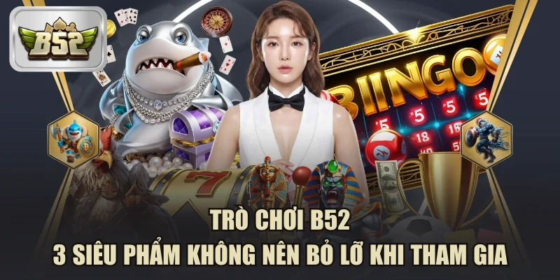 Trò Chơi B52